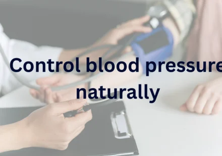 control blood pressure naturally